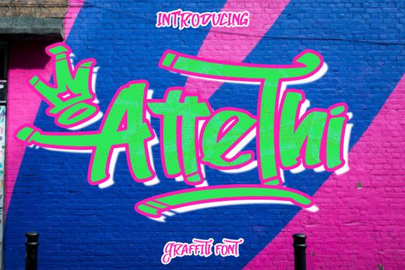 Give Your Campaign Edge with Attethi, a Standout Graffiti Font