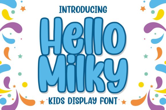 Hello Milky: A Review of This Sweet Display Font for Web Design