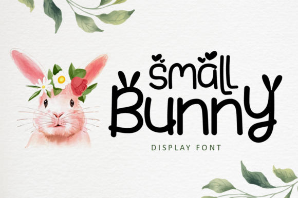 Small Bunny: The Font That Upgrades Your Small Business Branding